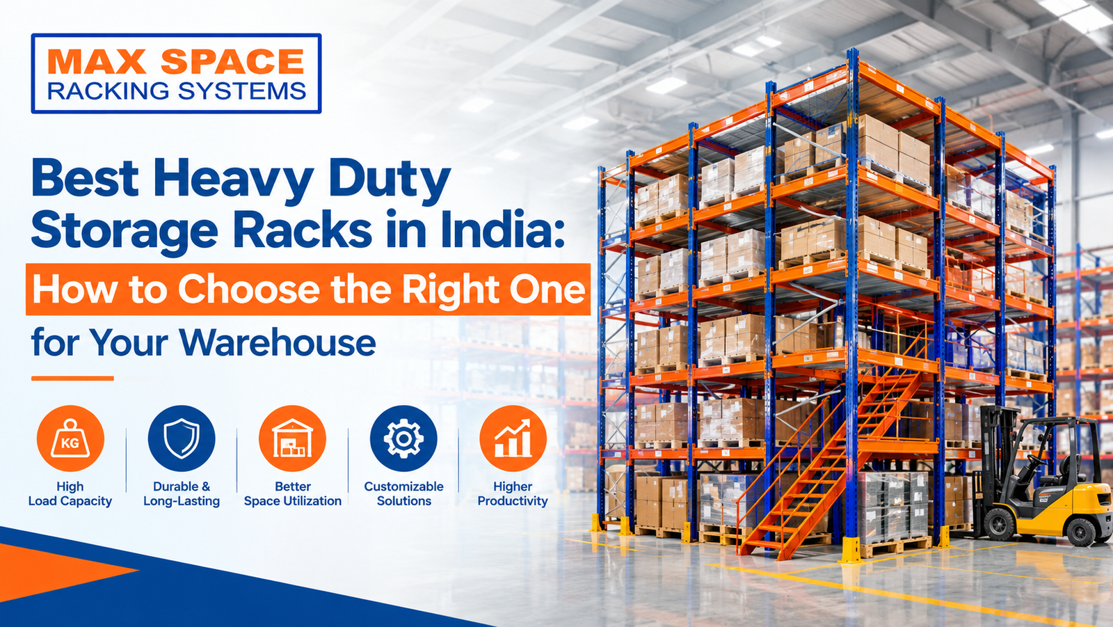 Best Heavy Duty Storage Racks in India: How to Choose the Right One for Your Warehouse