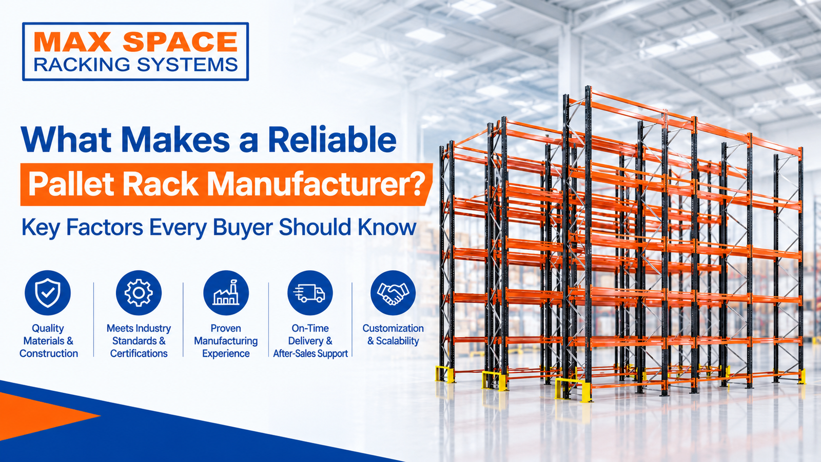 What Makes a Reliable Pallet Rack Manufacturer? Key Factors Every Buyer Should Know