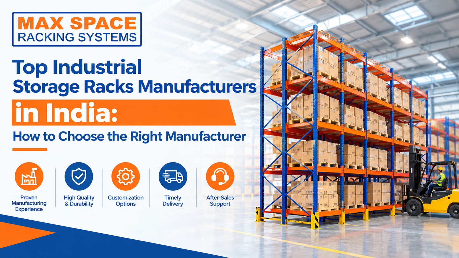 Top Industrial Storage Racks Manufacturers in India: How to Choose the Right Manufacturer